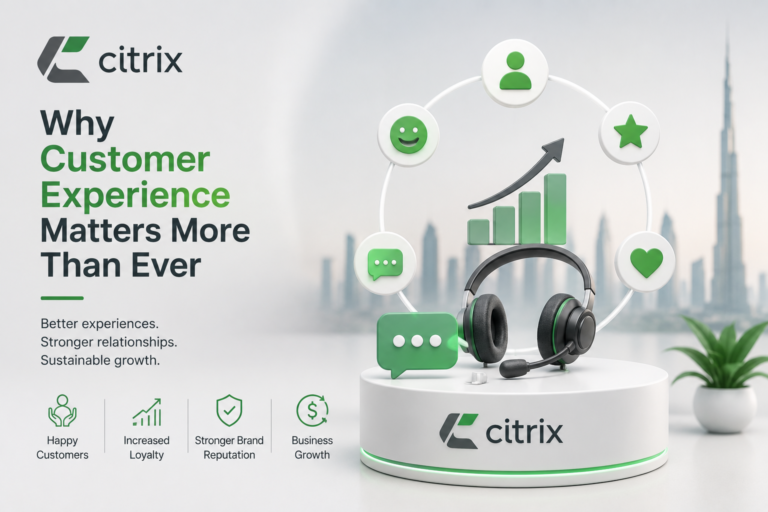Why Customer Experience Matters More Than Ever | Customer Experience UAE Why Customer Experience Matters More Than Ever